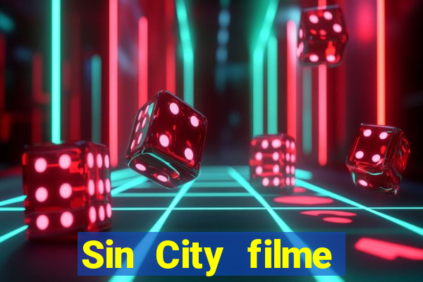 Sin City filme completo dublado download